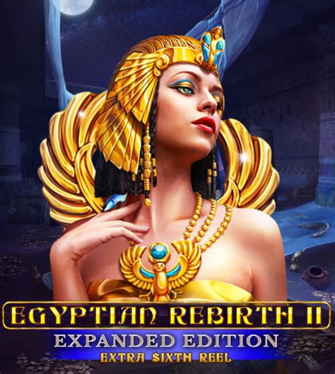 Egyptian Rebirth II - Expanded Edition