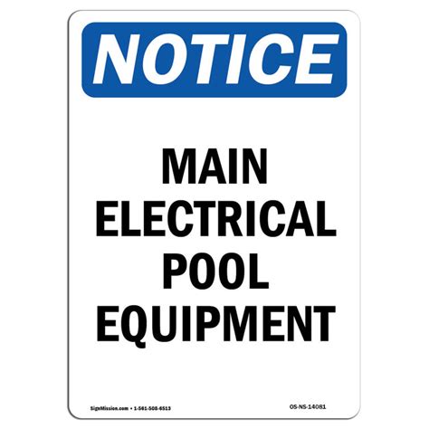 SignMission OSHA Notice - Main Electrical Pool Equipment Sign | Heavy Duty Sign Or Label 14081 ...