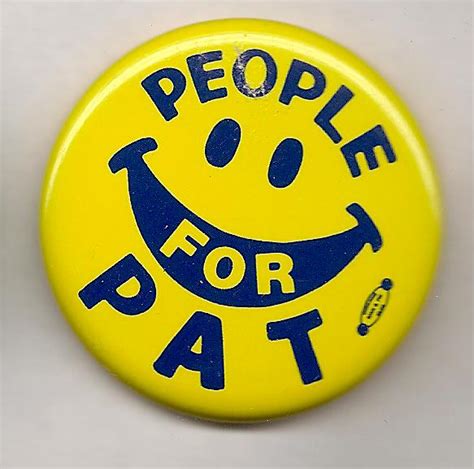 People for Pat - Political Junkie Store - Ken Rudin's Political Junkie