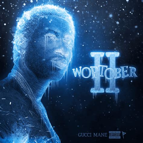 Gucci Mane - Woptober II : r/fakealbumcovers