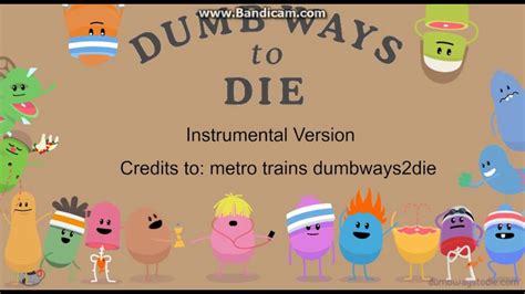 Dumb Ways To Die Song Instrumental Version - YouTube