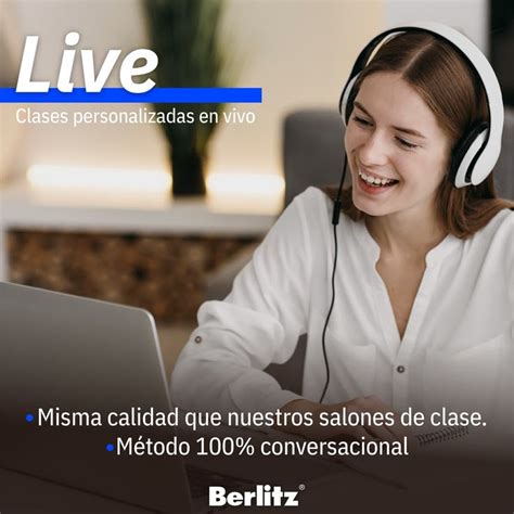 Desarrolla confianza en el aprendizaje del inglés con profesores en vivo. Berlitz Live con ...