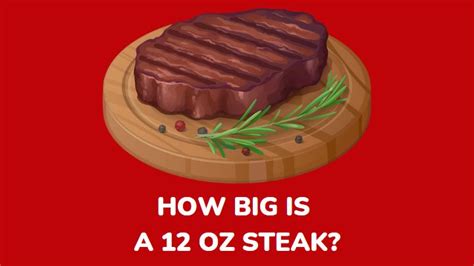 12 Oz Steak Size, Weight & Cooking Time - millenora