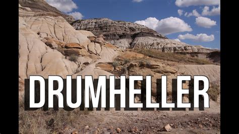 Things to do Alberta Canada; Drumheller | travel guide tourism video - YouTube