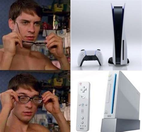 wii>ps5 : r/memes