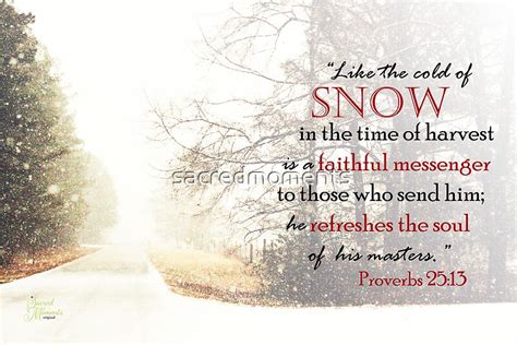 "Snow - Proverbs 25:13" Greeting Cards by sacredmoments | Redbubble