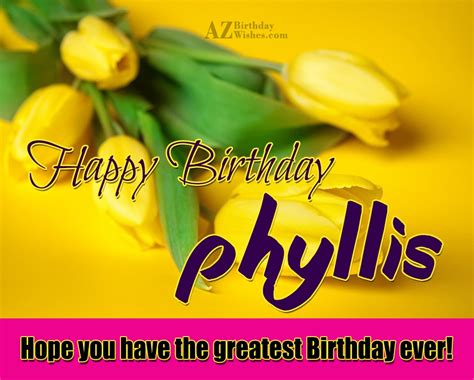 Happy Birthday Phyllis - AZBirthdayWishes.com