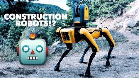 Boston Dynamics + Trimble Construction Robot! (Autonomous Surveying Robot) - YouTube