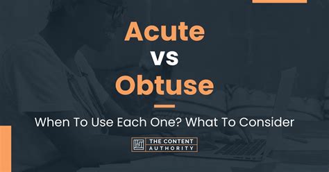 Acute vs Obtuse: When To Use Each One? What To Consider