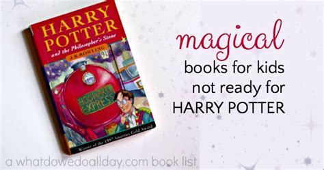 Magical Books for Kids Not Ready for Harry Potter