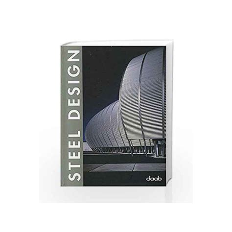 Steel Design (Design Book S.) by Daab-Buy Online Steel Design (Design Book S.) Book at Best ...