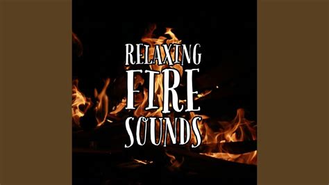 Relaxing Fire Sounds - YouTube