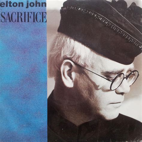 Elton John - Sacrifice - Reviews - Album of The Year