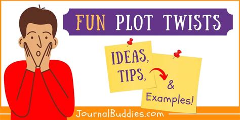 17 Unexpected Plot Twist Ideas + Tips and More! » JournalBuddies.com