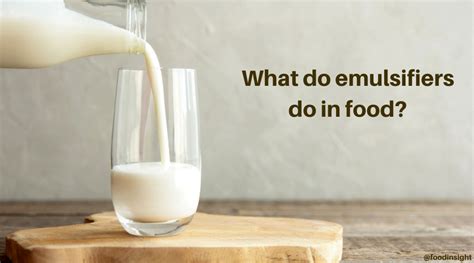 What Are Emulsifiers, and What Do They Do in Our Food? – Food Insight