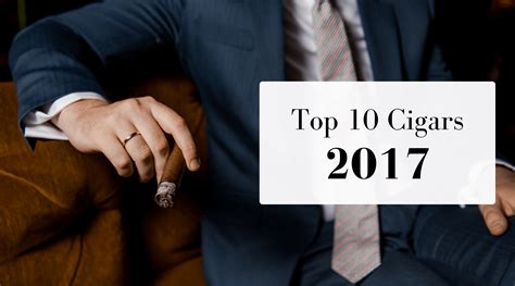 The Top 10 Cigars of 2017 - Fine Tobacco NYC