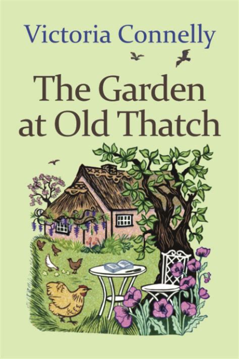 The Garden at Old Thatch: Amazon.co.uk: Connelly, Victoria ...