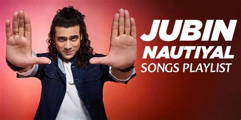 Top 11 Jubin Nautiyal Songs Playlist - Play & Watch