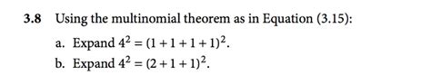 Solved Using the multinomial theorem as in Equation (3.15): | Chegg.com