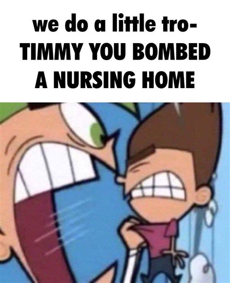 timmy - Meme subido por olirei :) Memedroid