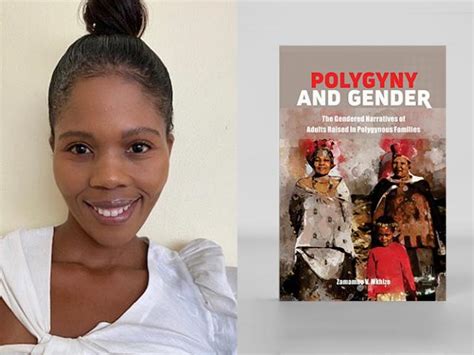 Zamambo Mkhize: Polygyny and Gender. The Gendered Narratives of Adults Raised in Polygynous ...