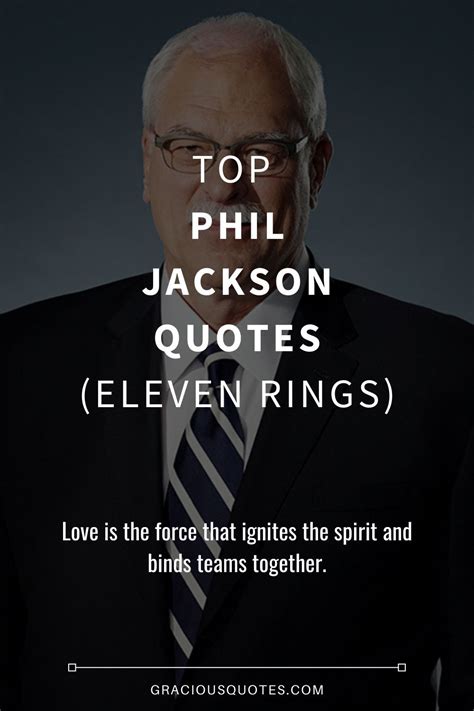 Top 32 Phil Jackson Quotes (ELEVEN RINGS) | Phil jackson, Phil, Jackson