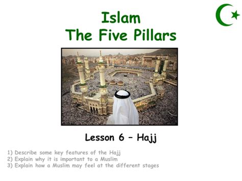 Five Pillars - lesson 6 - Hajj (experiential) | Teaching Resources