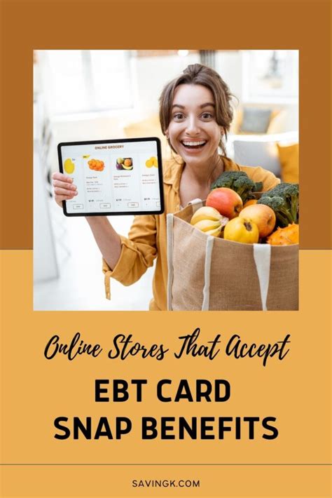 Online Stores That Accept EBT Card SNAP Benefits - SavingK