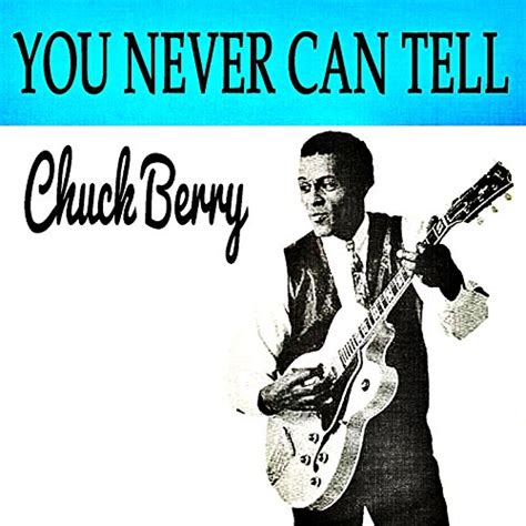 You Never Can Tell de Chuck Berry sur Amazon Music - Amazon.fr