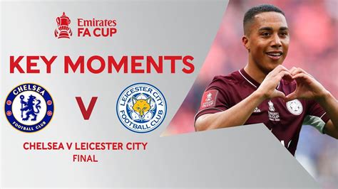 Chelsea v Leicester City | Key Moments | Final | Emirates FA Cup 2020 ...