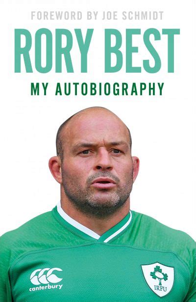 BOOK REVIEW: MY AUTOBIOGRAPHY RORY BEST - The Phoenix Magazine