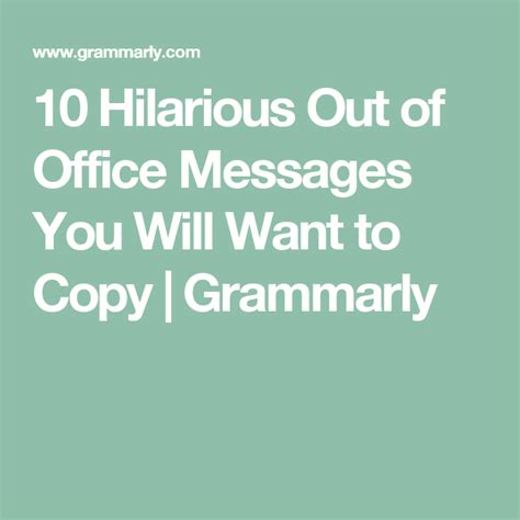 10 Funny Out of Office Messages You Will Want to Copy | Out of office message, Office quotes ...