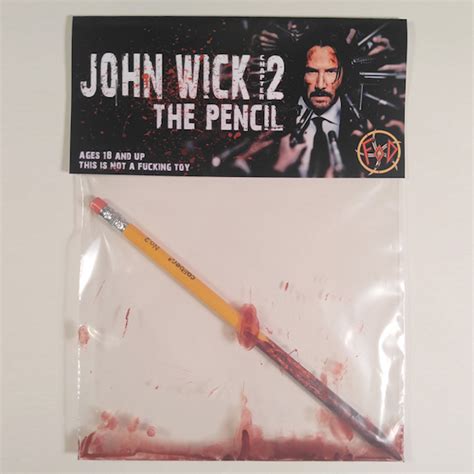 “The Pencil from John Wick Chapter 2” - A new creation from The Forces of Dorkness