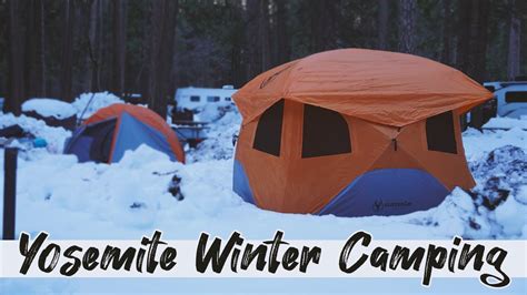 Yosemite Winter Camping 2021- First one at Upper Pine campground - part ...