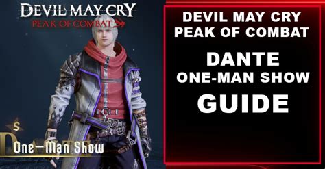 Devil May Cry: Peak of Combat Dante (One Man Show) Skill, Team Line Up ...