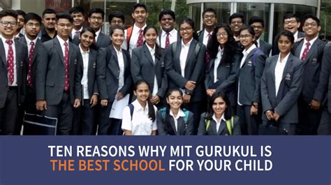 Ten Reasons Why MIT Gurukul is the Best School for Your Child – Vishwashanti Gurukul World School