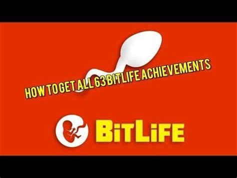 HOW TO GET ALL BITLIFE ACHIEVEMENTS : bitlife