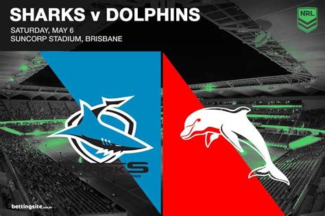 Sharks v Dolphins NRL R10 Preview & Best Bets | May 6, 2023