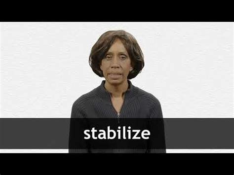 STABILIZE definition and meaning | Collins English Dictionary