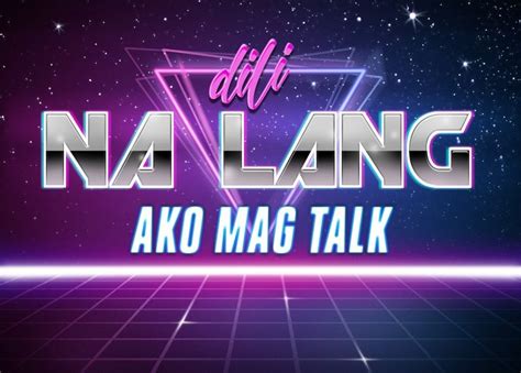 silence na lang ako here | Ako, Neon signs, Memes