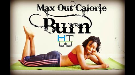 Fitness: Max Out Calorie Burn Workout! - YouTube