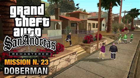 Gta san andreas missions - pooterfantastic