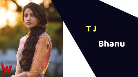 TJ Bhanu (Actress) Height, Weight, Age, Affairs, Biography & More