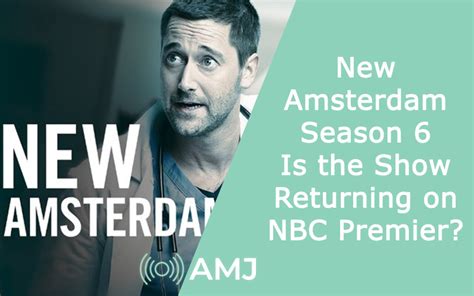 New Amsterdam Season 6 – Is the Show Returning on NBC Premier? - AMJ