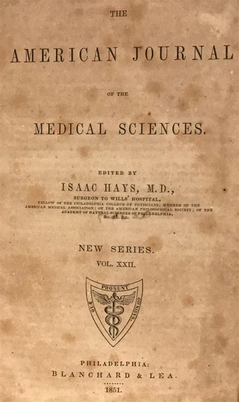 The American Journal of the Medical Sciences. New Series Vol XXII. by Hays, Isaac, ed.: Very ...