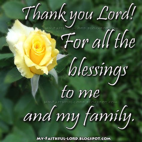 My Faithful Lord: Thank you Lord! For all the blessings to me and my ...