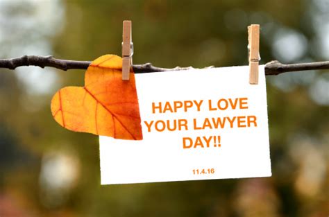 Happy Love Your Lawyer Day! - SBM Blog