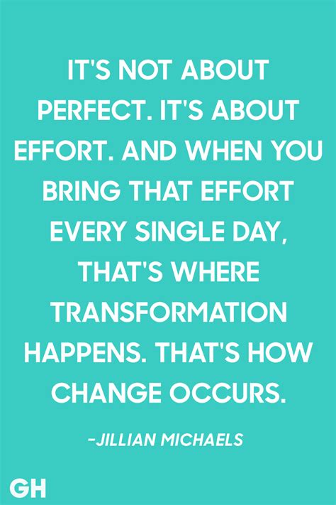 a quote that says it's not about perfect it's about effort and when you