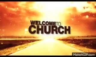 Animated Welcome To Church Gif - img-dink