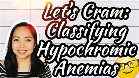 Cramming Session 1: Classifying Hypochromic Anemias - YouTube